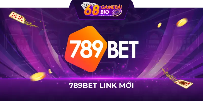 789bet link mới - Link vào nhà cái uy tín nhất hiện nay 5 789 bet