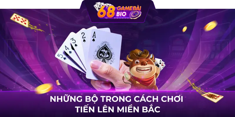 Hướng dẫn cách chơi tiến lên miền bắc chi tiết tại 68 game bài 3 Những bộ trong cách chơi tiến lên miền bắc