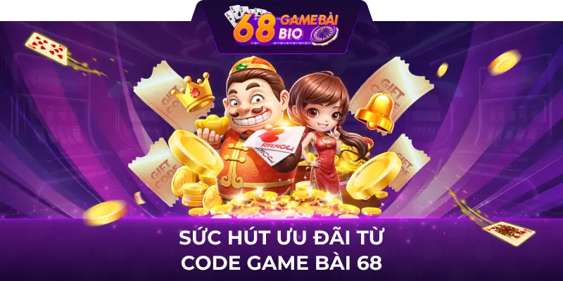 Khuyến mãi 68 game bài - Vô vàn khuyến mãi khủng hấp dẫn 1 Khuyến mãi 68 game bài